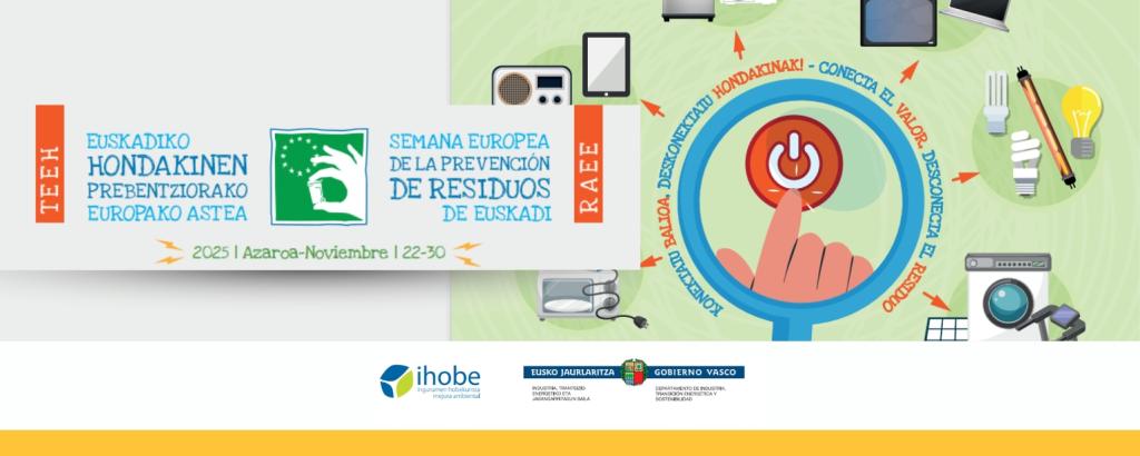 Hondakin elektriko-elektronikoen murrizketa, Euskadiko Hondakinak Prebenitzeko 2025eko Europako Astearen helburua Cristina Enea Fundazioa